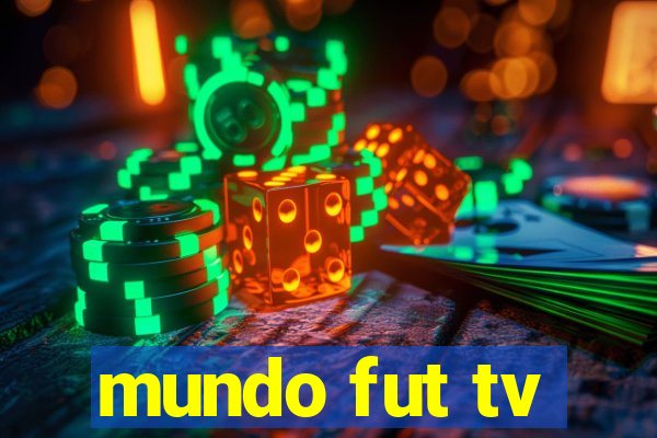 mundo fut tv